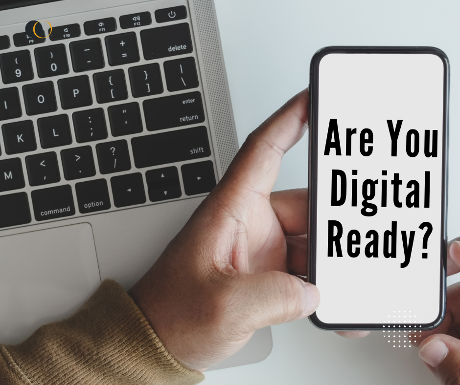 Are you digital ready?
